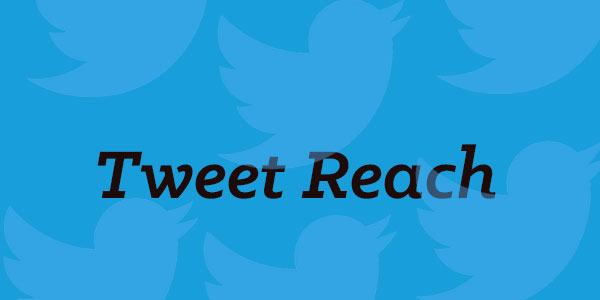Calculate the tweet reach of your Twitter posts