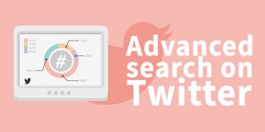 advanced twitter search usage advanced twitter search usage