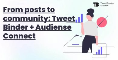 Tweet Binder + Audiense Connect